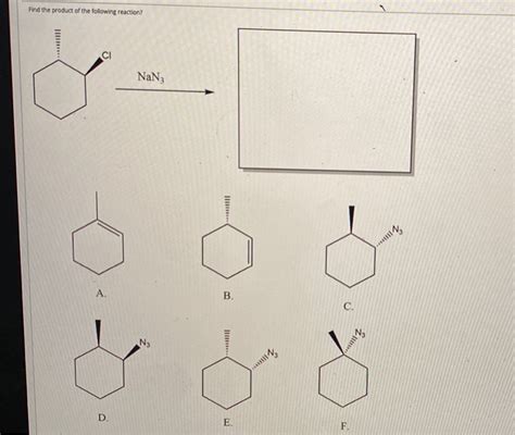 Solved Find the product of the following reaction? NaN3 | Chegg.com
