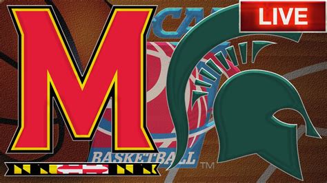 Maryland Terrapins Vs Michigan State Spartans Live Stream Ncaa