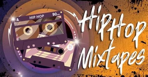 41 Best Hip Hop Mixtapes Of All Time Music Grotto