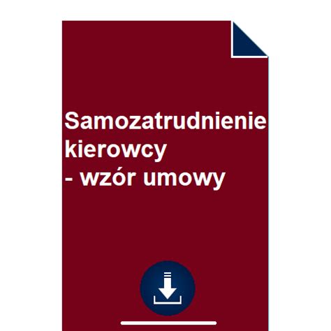 Samozatrudnienie kierowcy wzór umowy POBIERZ