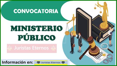 Convocatoria Del Ministerio P Blico Juristas Eternos