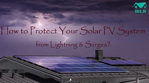 How To Protect Your Solar System From Lightning Taqon Electrico