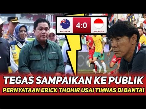 Akhirnya Buka Suara Tegas Erick Thohir Sampaikan Hal Ini Usai