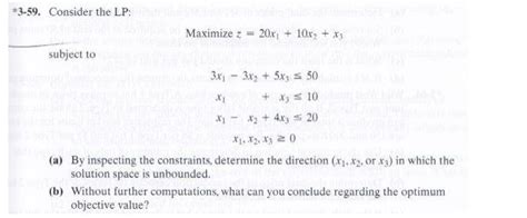 Solved 3 59 Consider The Lp Maximize Z 20x1 10x2 X3