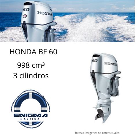 HONDA BF60 MOTOR FUERA DE BORDA 4 TIEMPOS Enigma Boats