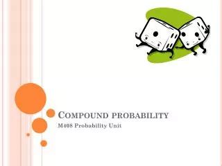 Ppt Probability Of Compound Events Powerpoint Presentation Free