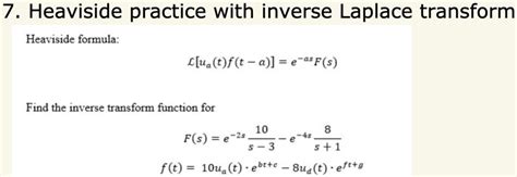 SOLVED 7 Heaviside Practice With Inverse Laplace Transform Heaviside