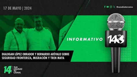 Informativo Dialogan L Pez Obrador Y Bernardo Ar Valo Sobre