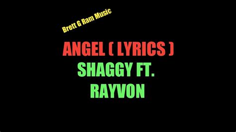 Angel Lyrics Shaggy Ft Rayvon Youtube