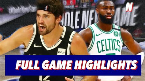 Brooklyn Nets Vs Boston Celtics Full Game Highlights August 5 2020