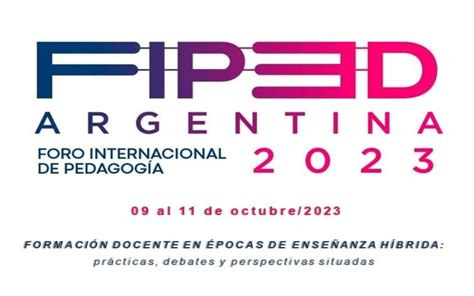 Unvm Será Sede Del “foro Internacional De Pedagogía 2023” Unvm