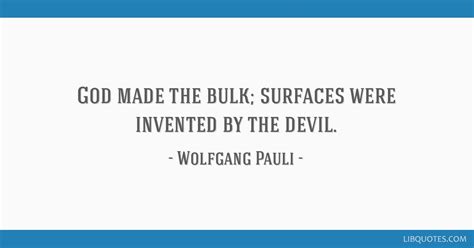 God Made The Bulk Surfaces Were Invented By The Devil