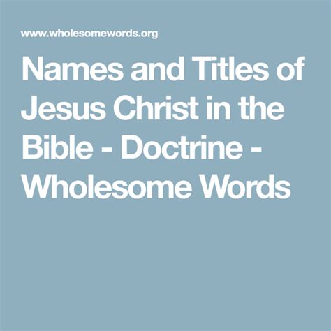 Names And Titles Of Jesus Christ In The Bible Doctrine Wholesome