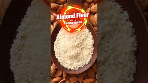 How To Make Homemade Almond Flour In 5 Minutes Easy Diy Recipe