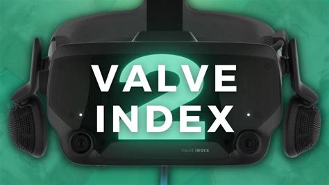 Valve Index Consola Vr Ultimas Novedades Youtube