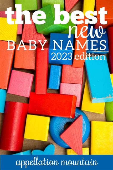 Best New Baby Names 2023 - Appellation Mountain