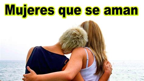 Top 37 Imagen Frases De Amor Entre Dos Mujeres Enamoradas Abzlocalmx