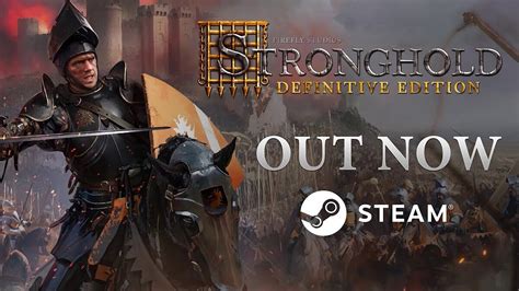 Stronghold: Definitive Edition - что это за игра, трейлер, системные ...