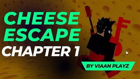 Cheese Escape Chapter 1 Youtube