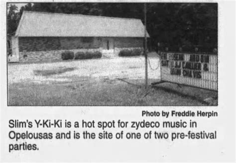 Slim S Y Ki Ki A Hot Spot For Zydeco ™