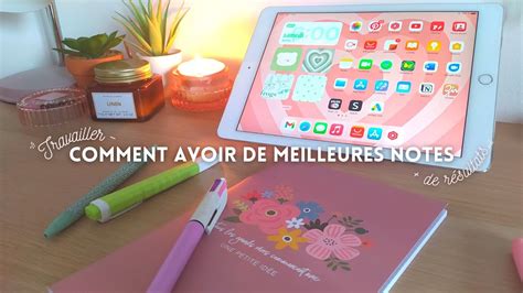 Comment Avoir De Meilleures Notes Travailler Avoir De Meilleurs