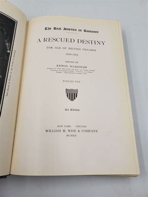 The Real America In Romance A Rescued Destiny Volume 8 Edwin Markham