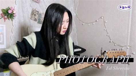 Ed Sheeran Photograph Cover Acoustic Ver Youtube