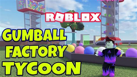 Roblox Gumball Factory Tycoon Game Review How To Play Gumball Tycoon