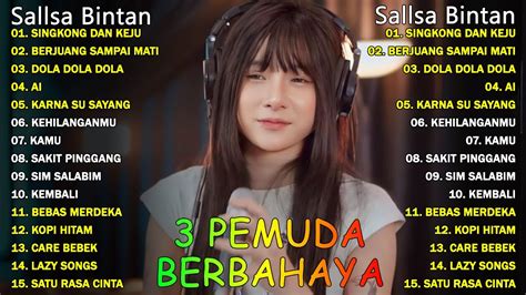 Sallsa Bintan Mix Playlist Singkong Dan Keju Berjuang Sampai