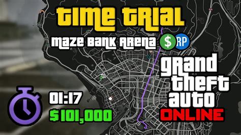 Gta Online Weekly Time Trial Guide This Week Maze Bank Arena Rp