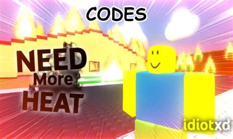 Need More Heat Codes - Roblox Updated 2024