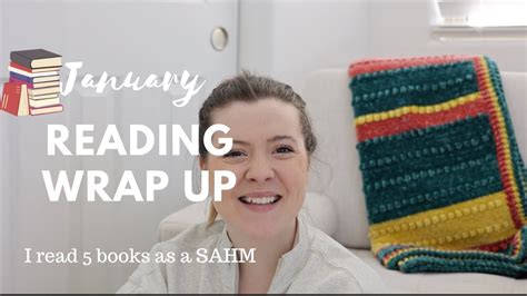 January Reading Wrap Up Books I Read This Month As A SAHM Stay At