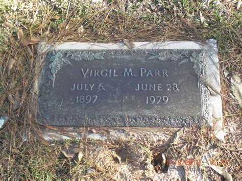 Virgil Monroe Parr 1897 1979 Memorial Find A Grave