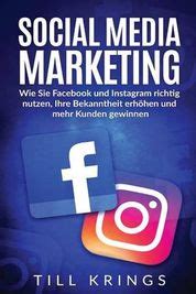 Social Media Marketing Wie Sie Facebook Und Instagram Richtig Nutzen