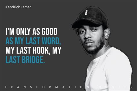 10 Kendrick Lamar Quotes That Will Inspire You | TransformationQuotes