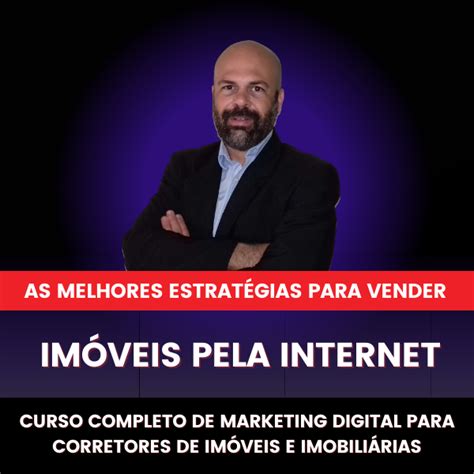 Como Vender Im Veis Pela Internet As Melhores Estrat Gias