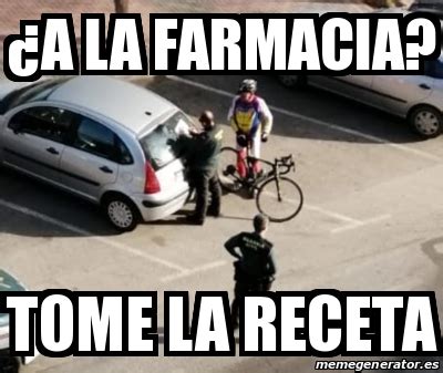 Meme Personalizado A La Farmacia Tome La Receta