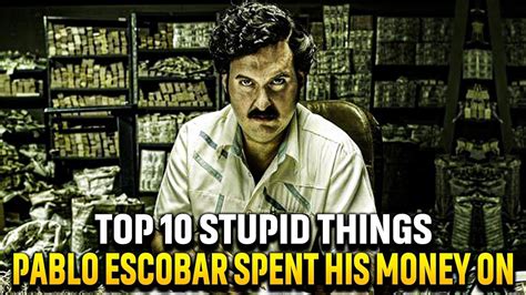 Top Ridiculous Things Pablo Escobar Wasted His Fortune On Shocking