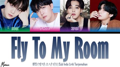 Sub Indo BTS 방탄소년단 Fly To My Room 내 방을 여행하는 법 Lirik