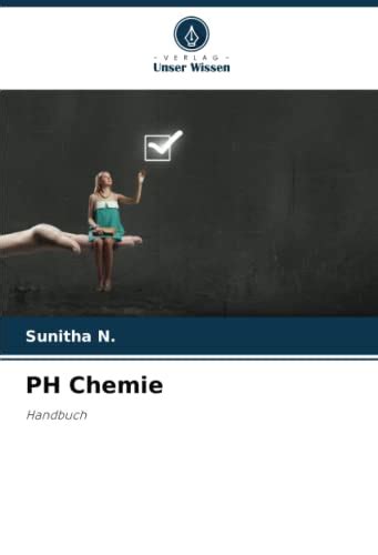 PH Chemie: Handbuch (German Edition) by Sunitha N. | Goodreads