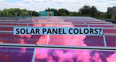 Solar Panel Colors Everything You Should Know [2022]