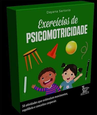 Exercicios De Psicomotricidade Atividades Que Estimulam Movimentos