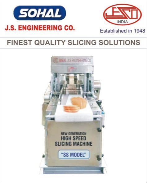 Automatic Sohal J S Engineering CO SS High Speed Bread Slicing Machine