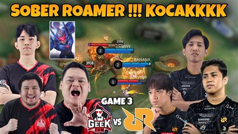 SEDIH SABER ROMER PECAHKAN WINSTRAIKE RRQ RRQ VS GEEK FAM GAME 3