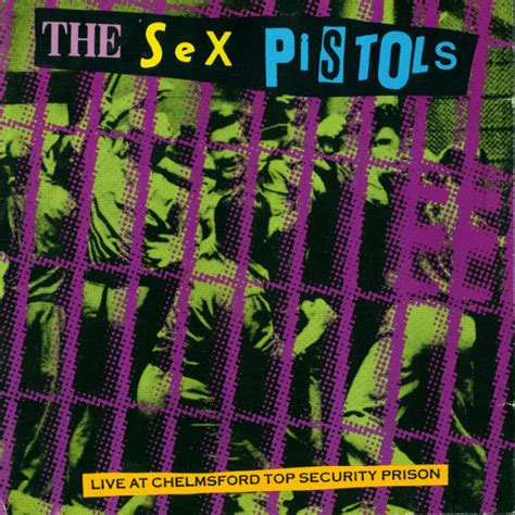 The Sex Pistols Live At Chelmsford Top Security Prison 1990 CD Discogs