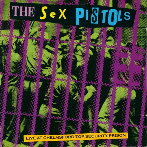 The Sex Pistols Live At Chelmsford Top Security Prison 1990 Cd Discogs