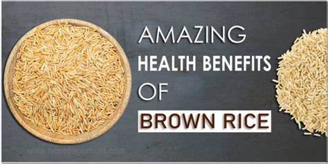 Amazing Health Benefits Of Brown Rice T O D A Y