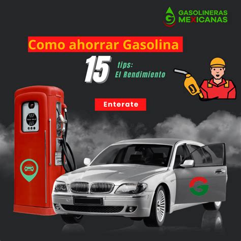 Consejos Para Ahorrar Gasolina Gasolineras Mexicanas