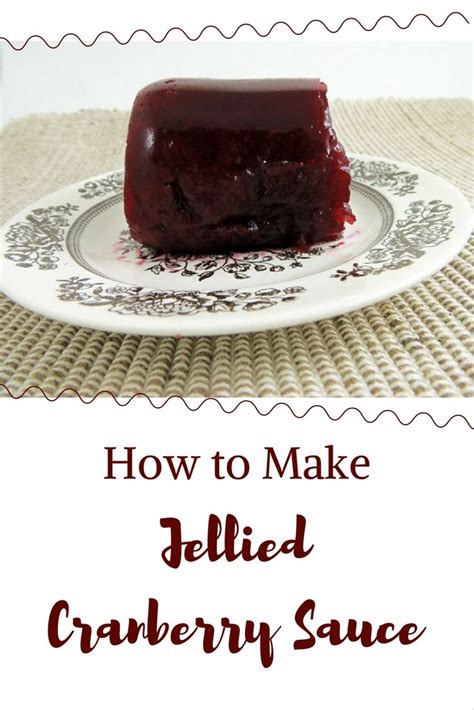 Homemade Jellied Cranberry Sauce Recipe