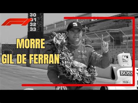 Morre Gil De Ferran Youtube